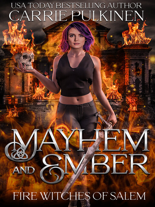 Title details for Mayhem and Ember by Carrie Pulkinen - Wait list